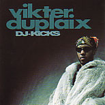 Vikter Duplaix - DJ Kicks